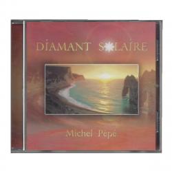 CD diament solaire michel pépé