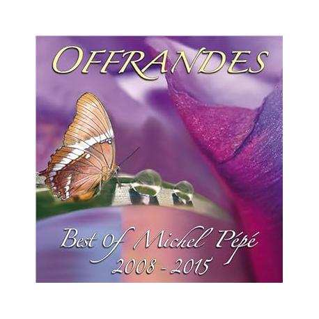 CD offrandes best of Michel Pépé