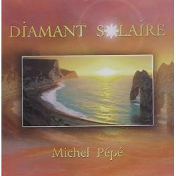 CD Diamant Solaire  Michel Pépé