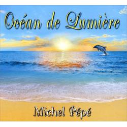 CD Océan de Lumière Michel Pépé