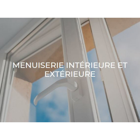 MENUISERIE INTERIEURE EXTERIEURE